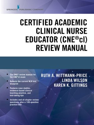 cover image of Certified Academic Clinical Nurse Educator (CNE&#174;cl) Review Manual